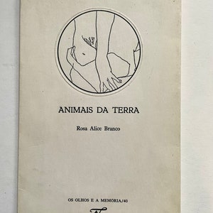 Poezja portugalska: Animais Da Terra autorstwa Rosy Alice Branco, import, wydanie 1, druk pierwszy, ilustrowany, Limiar, maj 1988