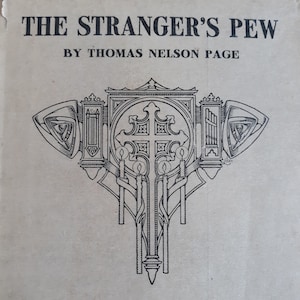 Antikes Buch: The Stranger&#39;s Pew von Thomas Nelson Page, erste Auflage, 1914