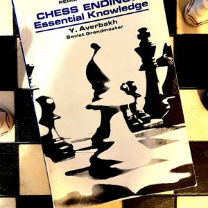 Chess instruction: Chess Endings - Essential Knowledge by Y. Averbakh, 1st Ed., import, Pergamon Press, 1966. Beginner to Advanced.