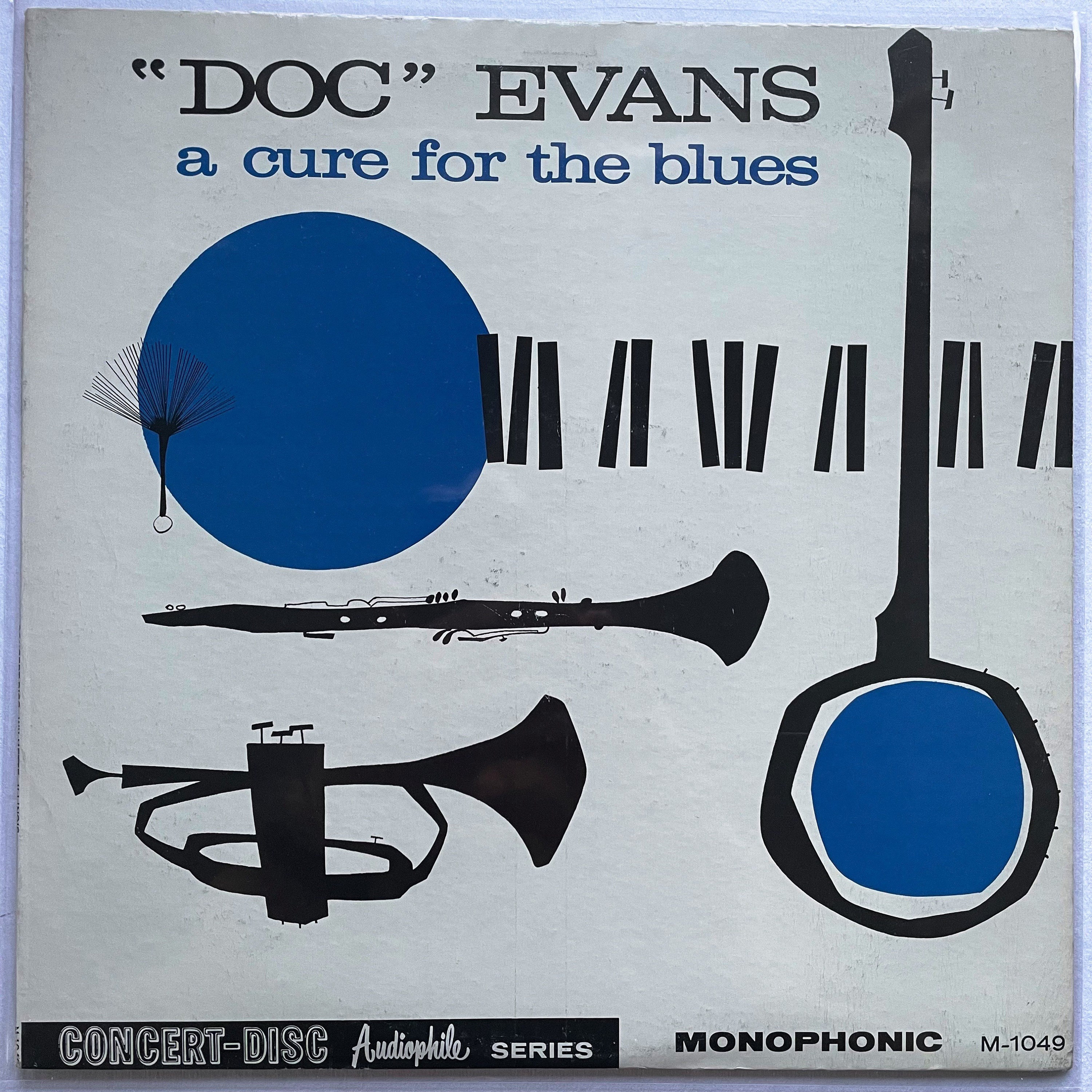A Cure For The Blues by Doc Evans, Concert-Disc M1049, 1961, jazz LP