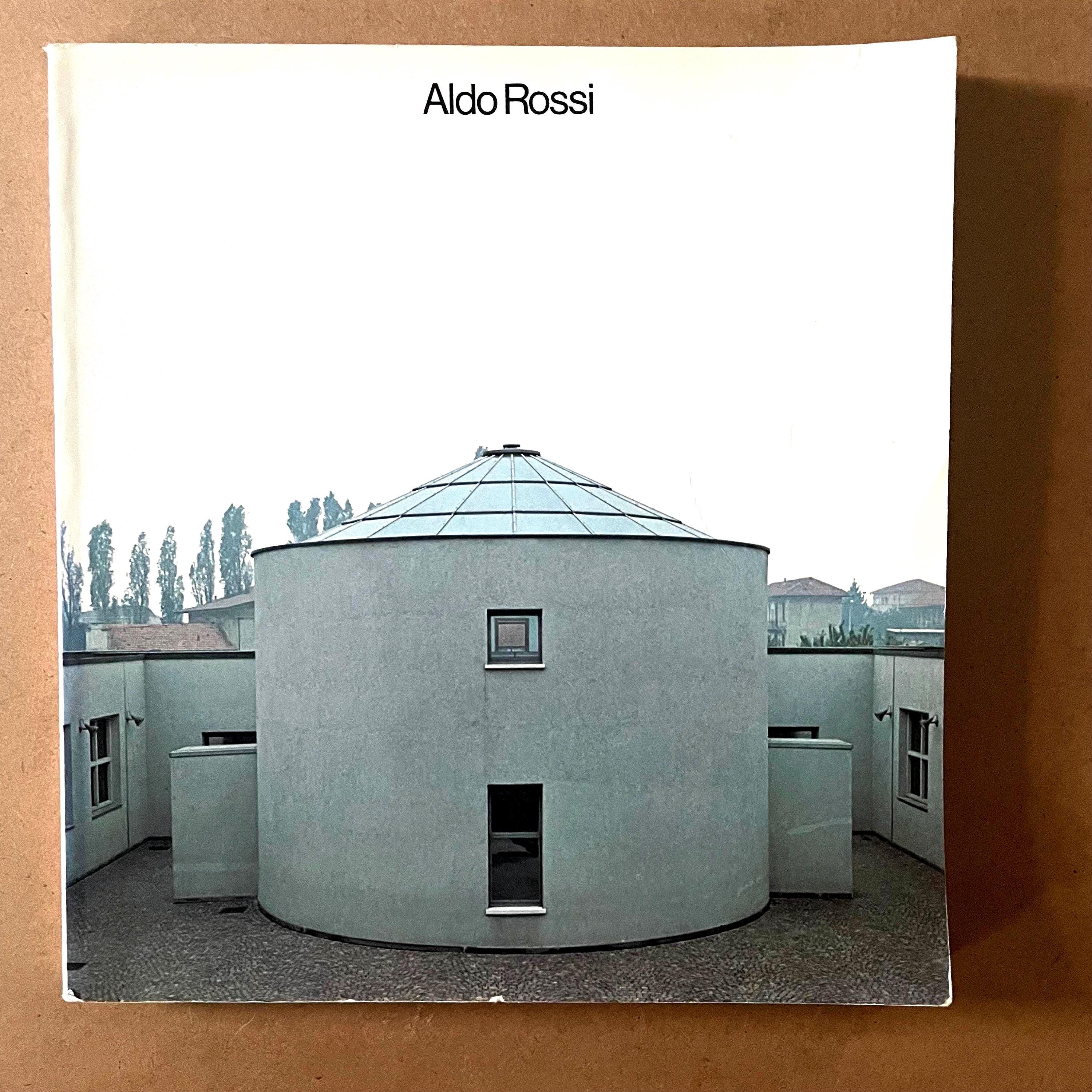 Aldo Rossi - Projects and Designs 1962 - 1979 by Francesco