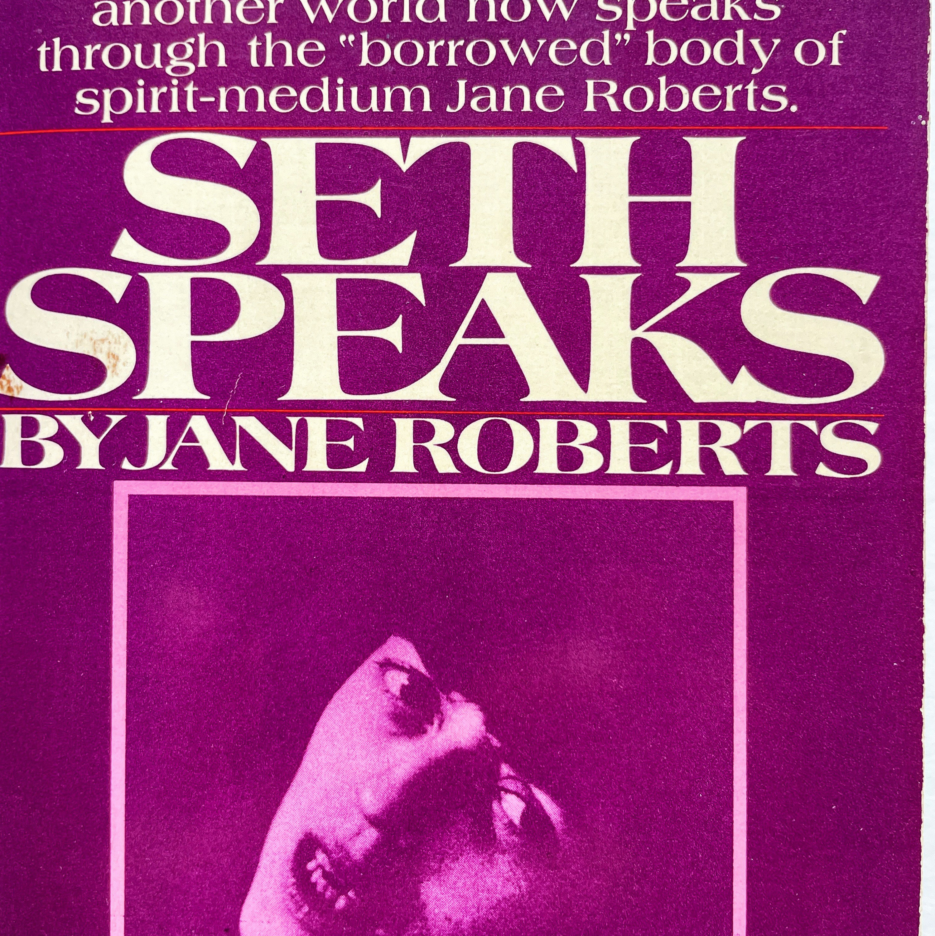 Vintage Paranormal Paperback: Seth Speaks by Jane Roberts, 13th