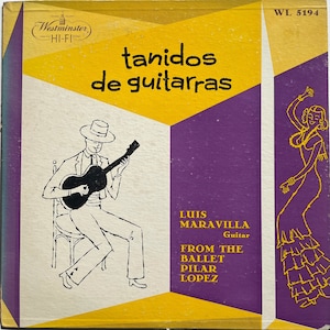 Vintage flamenco LP: Tannidos de Guitarras by Luis Maravilla, mono, Westminster WL5194, 1954