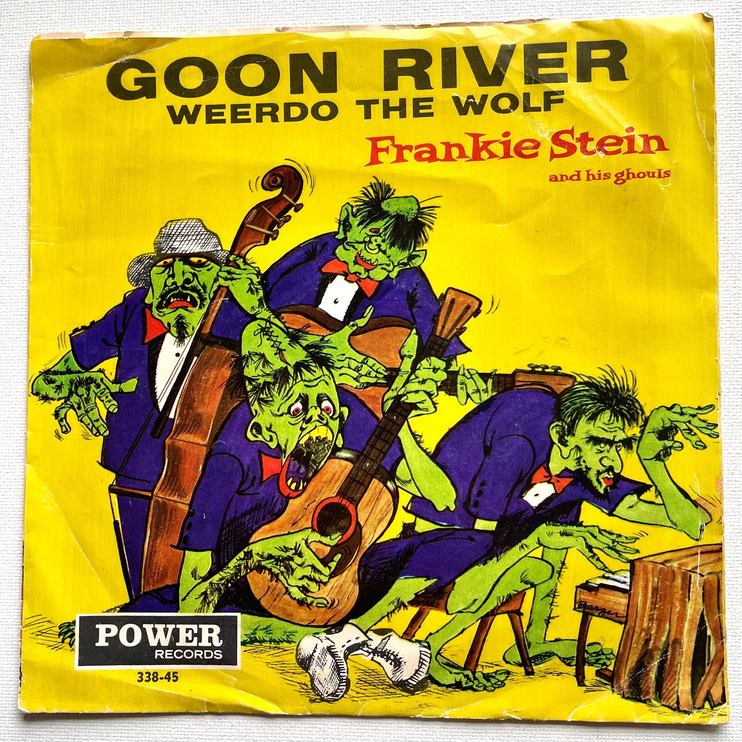 Frankie Stein & His Ghouls - Goon River / Weerdo the Wolf | Misprint ...