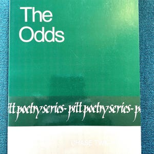 Recueil de poèmes signé : The Odds de Chase Twichell, 1ère édition, University of Pittsburgh Press, 1986