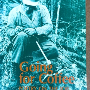 Książka poezji: Going For Coffee. Poetry On The Job, pod redakcją Toma Waymana, antologia, 2. wydanie, 3. wydanie, Harbour Publishing, 1993
