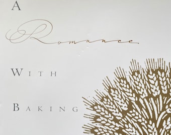 Vintage Signed Cookbook: A Romance with Baking by Karol Redfern Odegard, 2000