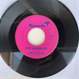 Pop rock single: Soon Another Day / Seventh Round by Chip and Dave, Seventh Round, 1965