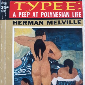 Vintage autobiography: Typee. A Peep At Polynesian Life by Herman Melville (1846), c. 1956