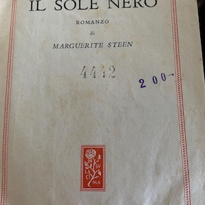 Libro italiano: Il Sole Nero (titolo originale inglese The Sun Is My Undoing) di Marguerite Steen, importazione, Arnoldo Mondadori, 1948