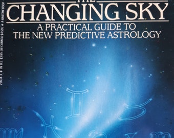 Vintage astrology: The Changing Sky by Steven Forrest, 1st Ed., 1st Printing,  1986