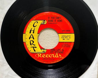 Country 45RPM single: If You Can’t Bring It Home / Why Not Tonight by Trina Love, Ott Stephens, Chart 59-1005, 1967. Samples.
