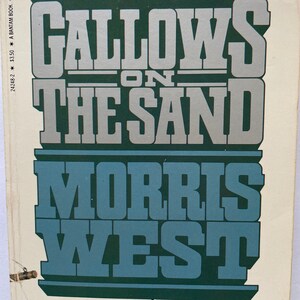 Vintage thriller paperback: Gallows On The Sand by Morris West, 1st printing, 1984