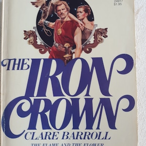 Klasyczna powieść historyczna: Żelazna korona autorstwa Clare Barroll, 1. wydanie, 1976