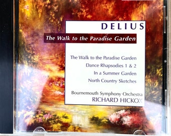 Klassik-CD: Delius The Walk To The Paradise Garden von Richard Hickox, Bournemouth Symphonieorchester., CHAN9355 Chandos, 1995