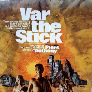 May include: A book cover with a yellow and orange background. The title is "War the Stick" in white bold letters. The text below reads "second in the award winning series by Piers Anthony".