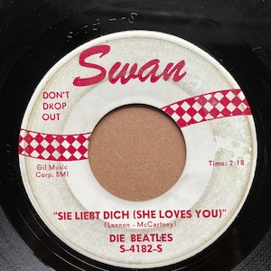 Rare 45RPM: Sie Liebt Dich (She Loves You) by Die Beatles, Swan S-4282-S, 1964 made in USA