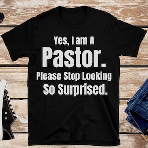 Pastor Shirt, Preacher Gifts, Gift for Pastor, Minister Tshirt, Funny Pastor Gift, Pastor Birthday Gift, Pastor Appreciation
