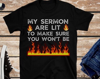 Pastor Shirt, Preacher Gifts, Gift for Pastor, Minister Tshirt, Funny Pastor Gift, Pastor Birthday Gift, Pastor Appreciation, Sermons
