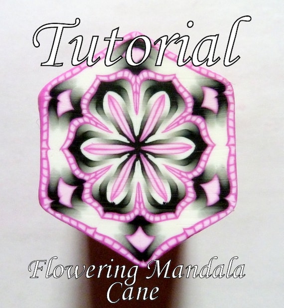 Polymer Clay Cane Tutorial - TUTORIAL - The Original Flowering Mandala Cane