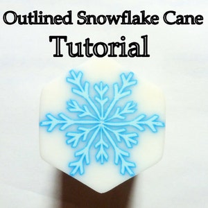Snowflake Polymer Clay Cane Tutorial - TUTORIAL - Outlined / Ghost Snowflake Cane