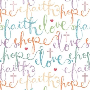 Faith Hope Love Fabric, 100% Cotton, Christian Fabric, Fabric by the Yard, Choose your Cut