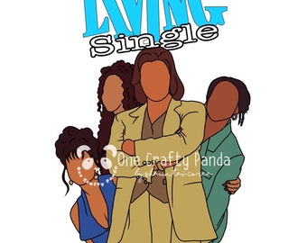Two Living Single 90s Nostalgia Minimalist PNG for Sublimation | Waterslide | Print then Cut | Black Sitcom | Tshirt | Sweatshirt | Gift