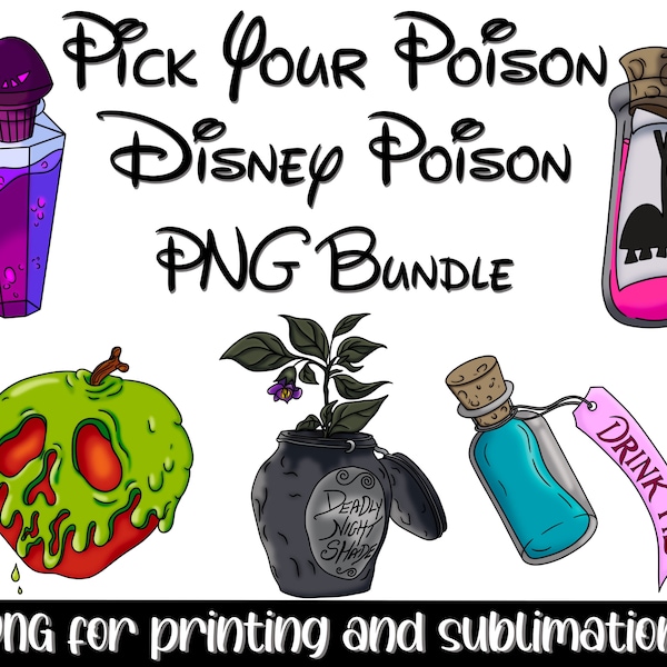 Inspired Pick Your Poison PNG Bundle | Snow White | Hercules | Kuzco | Alice in Wonderland | Nightmare Before Christmas | Sticker