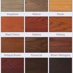 May include: A chart of 15 wood stain colors, including Whitewash, Pre-Stain Natural, Antique Oak, Graystone, Walnut, Pecan, Black Cherry, Sedona, Hickory, Antique Brown, Provincial, Brown Mahogany, Cabernet, Tobacco, Espresso, Graphite, Onyx, and Black.