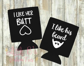 Couple Can Coolers | Couple Beer Holders | I Like Her Butt | I Like His Beard | Wedding Drink Cooler | Can Cooler