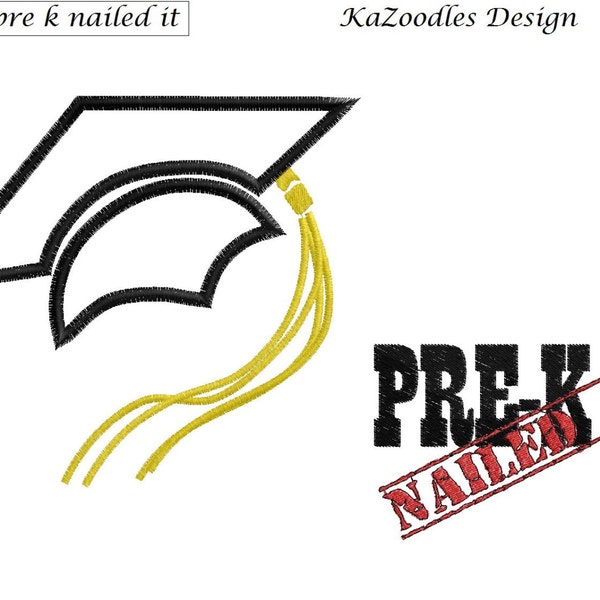Pre-K Nailed it Embroidery design, preschool graduation cap, pre-k award ceremony, summer celebration