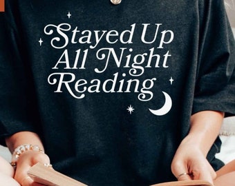 Stayed Up All Night Reading Tee
