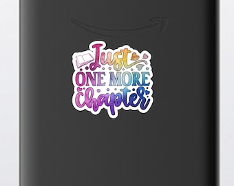 Just One More Chapter Sticker