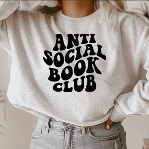 Anti social book club sweatshirt