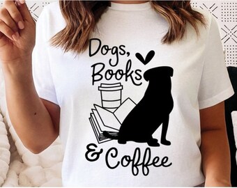 Dogs, Books and Coffee T-shirt