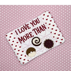 Mug Rug - Valentine's Day - I love you more than Cookies - ITH  Machine Embroidery Design