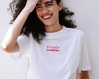 Women's T shirt - White color - Femal academy Embroidery print