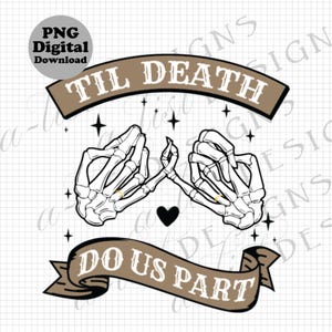 Til Death Do Us Part png, Skelett Pinky Swear png, Hochzeits Geschenk, Junggesellinnenabschied Geschenk