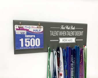 Inspirational QUOTE Hard Work Beats Talent When Talent Doesn't Work Hard Running MEDAL HOLDER And Race Bib Display