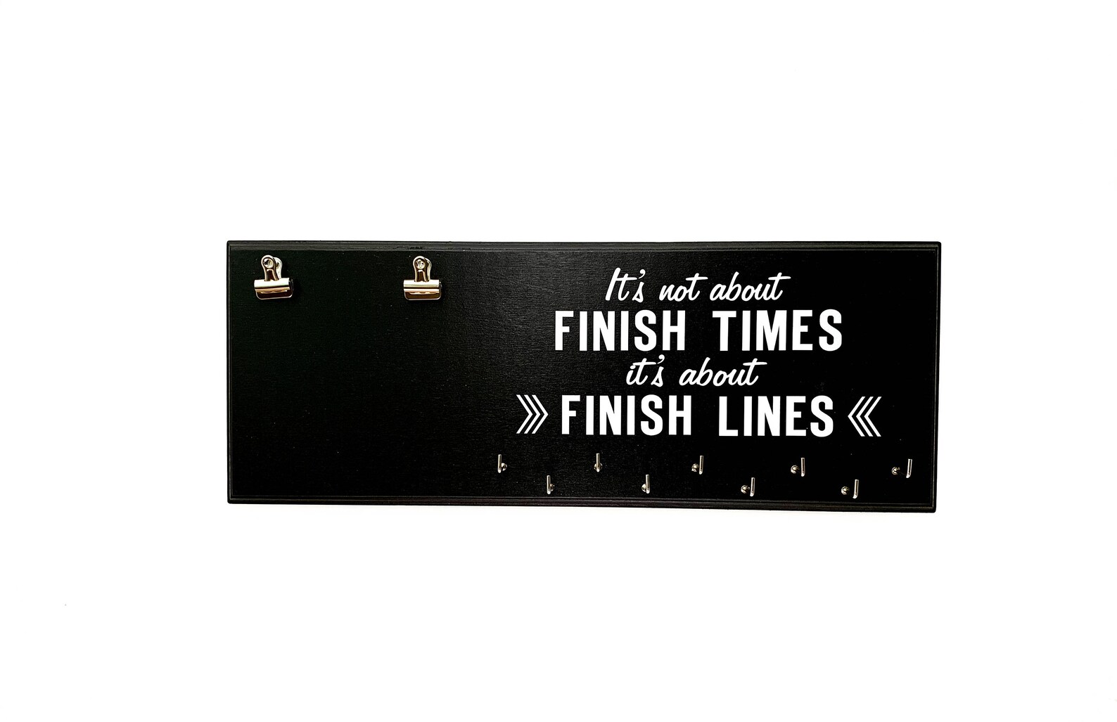 It's Not About Finish Times It's About Finish Lines Etsy