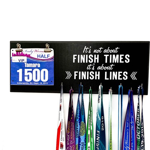 It's Not About Finish Times It's About Finish Lines Etsy