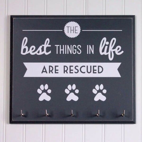 Pet Leash/Collar Holder - The best things in Life are Rescued