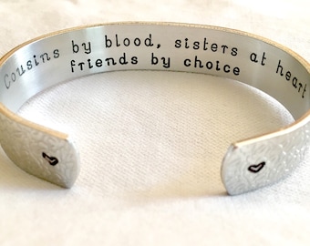 Cousin Gift | Cousin Birthday Gift | Cousin Bracelet | Cousin Gifts |Cousins by blood, sisters at heart, friends by choice | Custom Cuff