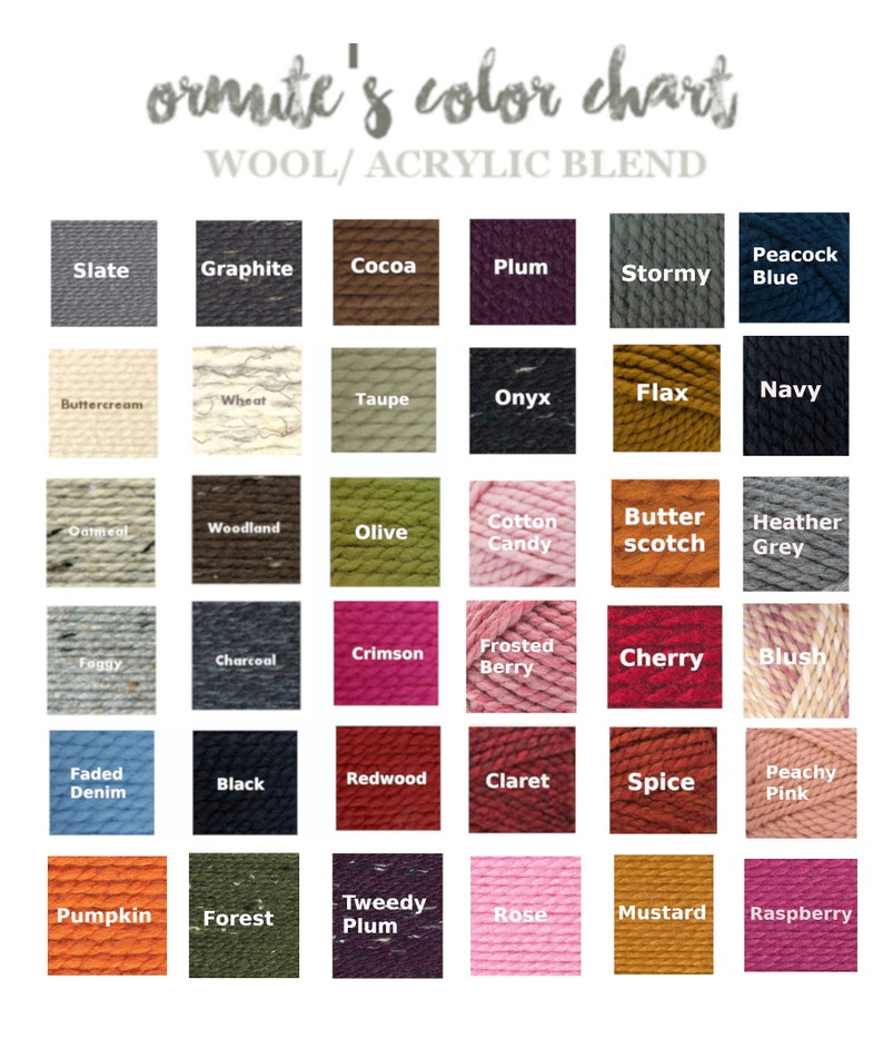 Pu&ograve; includere: Tabella colori con filato misto lana e acrilico in varie tonalit&agrave;. I colori includono ardesia, grafite, cacao, prugna, tempestoso, blu pavone, crema di burro, grano, talpa, onice, lino e blu navy. Altri colori sono avena, bosco, oliva, zucchero filato, butterscotch e grigio erica.