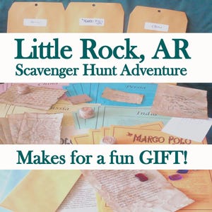 May include: A colorful scavenger hunt adventure kit with the text "Little Rock, AR Scavenger Hunt Adventure." The kit includes envelopes labeled "Persia," "Marco Polo," and "China," along with various clues and game pieces. The text "Makes for a fun GIFT!" is also visible.