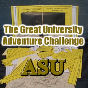May include: A collection of yellow and white paper documents, including a map, mission lists, and answer sheets, are arranged on a dark surface. The text "The Great University Adventure Challenge" and "ASU" are prominently displayed. A black folder is also present.
