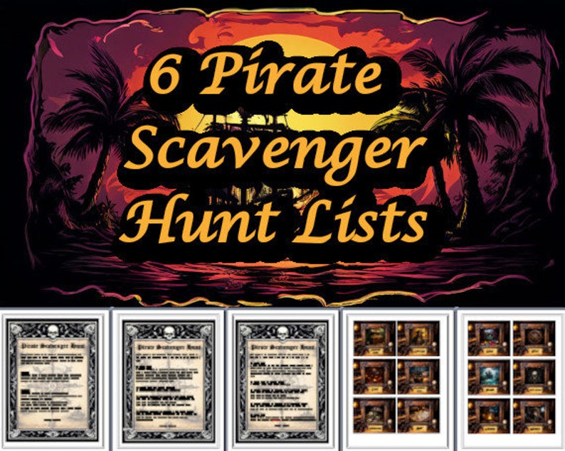 May include: An illustration with the text "6 Pirate Scavenger Hunt Lists" in gold against a sunset background with palm trees. Below are framed scavenger hunt lists with skull and crossbones.
