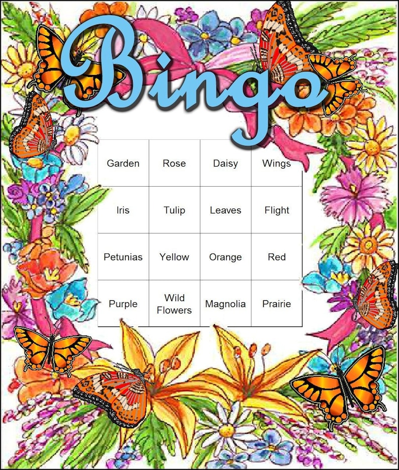May include: A bingo card with a floral theme. The card has a blue and white title that says 'Bingo'. The card has five rows and five columns. The squares are filled with words related to flowers and nature, such as 'Garden', 'Rose', 'Daisy', 'Wings', 'Iris', 'Tulip', 'Leaves', 'Flight', 'Petunias', 'Yellow', 'Orange', 'Red', 'Purple', 'Wild Flowers', 'Magnolia', and 'Prairie'. The card is surrounded by a border of colorful flowers and butterflies.