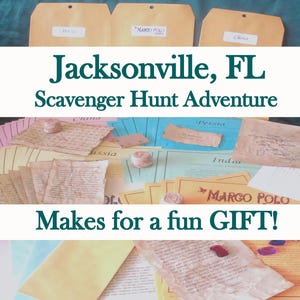 May include: A Jacksonville, FL scavenger hunt adventure kit with various clues and maps. The kit includes envelopes labeled "Persia", "Marco Polo", and "China". The text "Makes for a fun GIFT!" is also visible.