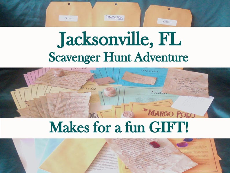 May include: A Jacksonville, FL scavenger hunt adventure kit with various clues and maps. The kit includes envelopes labeled "Persia", "Marco Polo", and "China". The text "Makes for a fun GIFT!" is also visible.